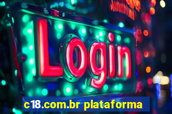 c18.com.br plataforma